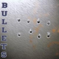 BULLETS - Bullets